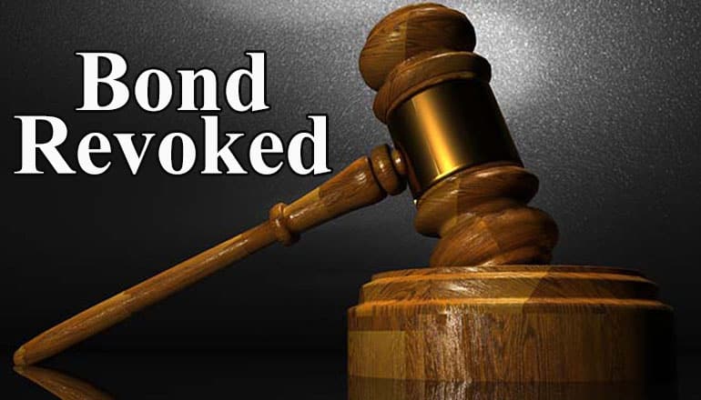 Getting a bond revoked.